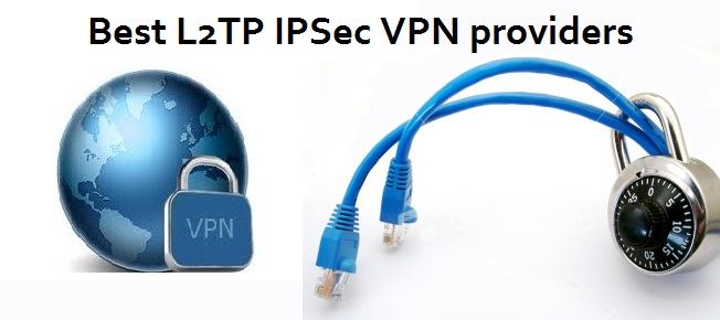best L2TP IPSec VPN